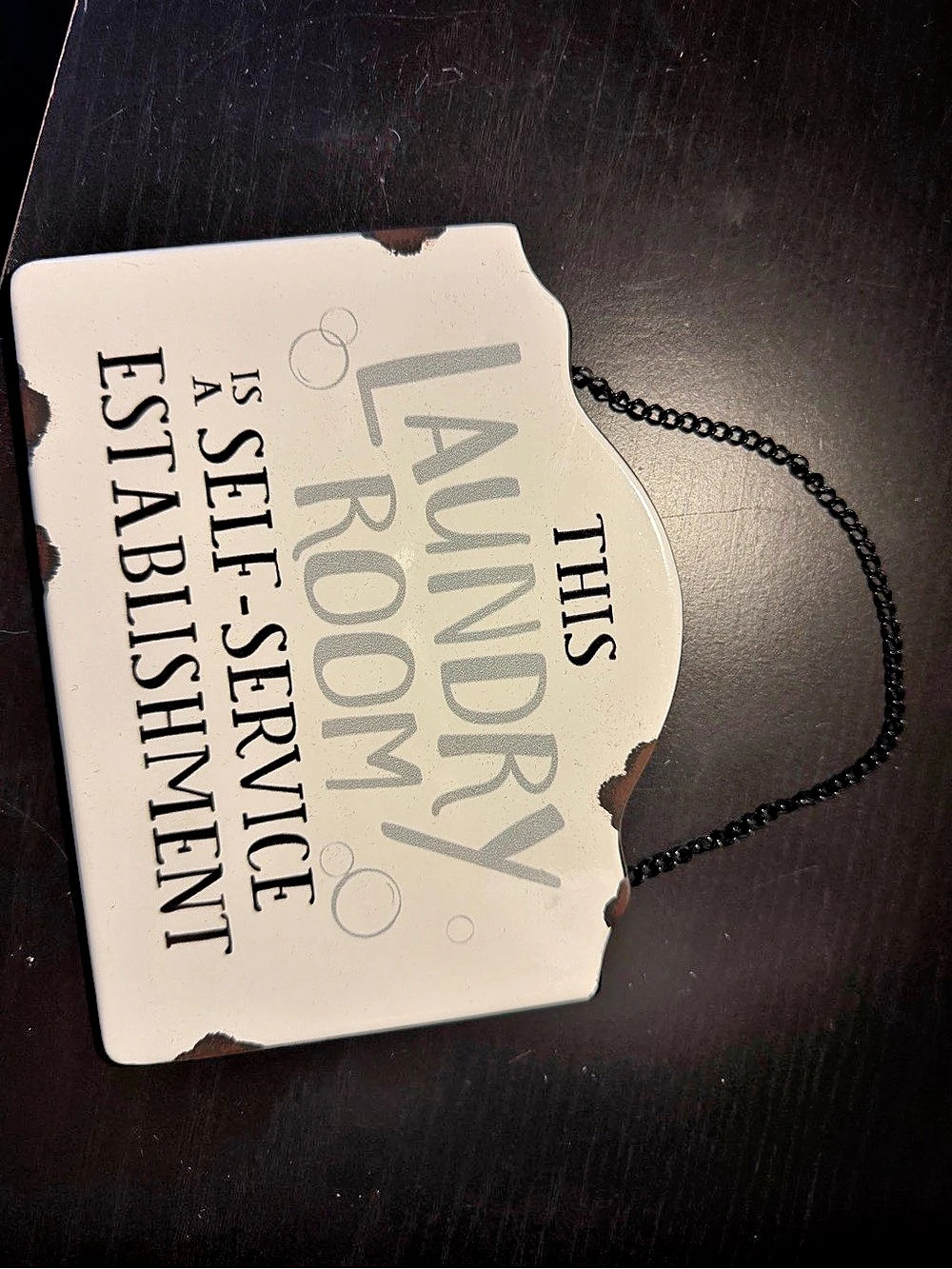 This Laundry Room Is A Self-Service Establishment Metal Sign
